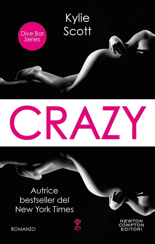 Crazy. Dive bar series - Kylie Scott - ebook