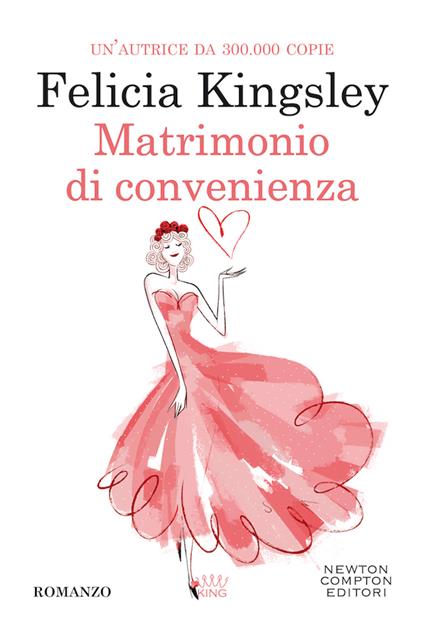 Matrimonio di convenienza - Felicia Kingsley - copertina