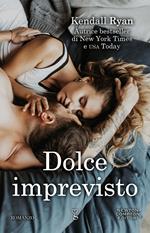Dolce imprevisto. Roommates series