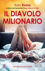 Il diavolo milionario. Today Million Dollar series