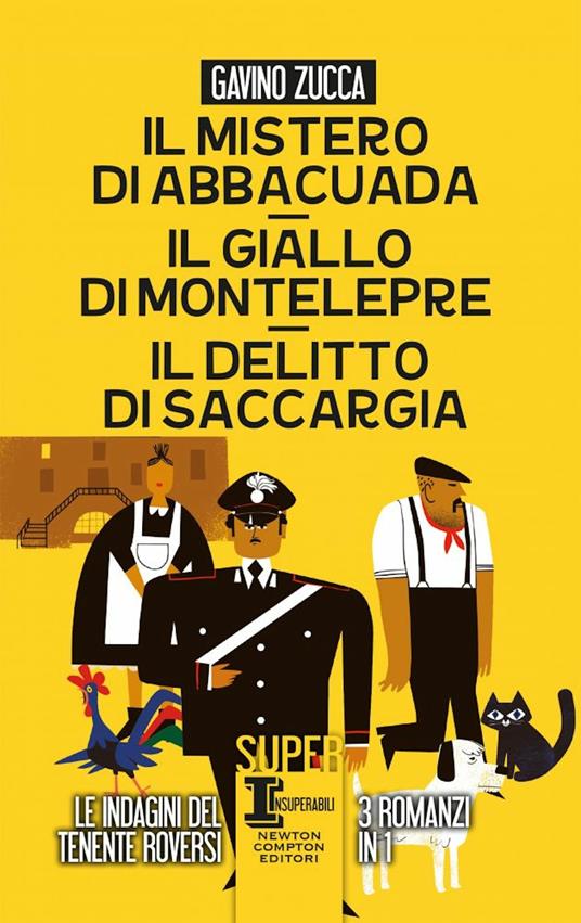 Il mistero di Abbacuad- Il giallo di Montelepre-Il delitto di Saccargia - Gavino Zucca - copertina