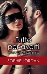 Tutto per averti. The Ivy chronicles series