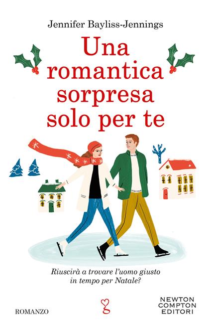 Una romantica sorpresa solo per te - Jennifer Bayliss-Jennings - copertina