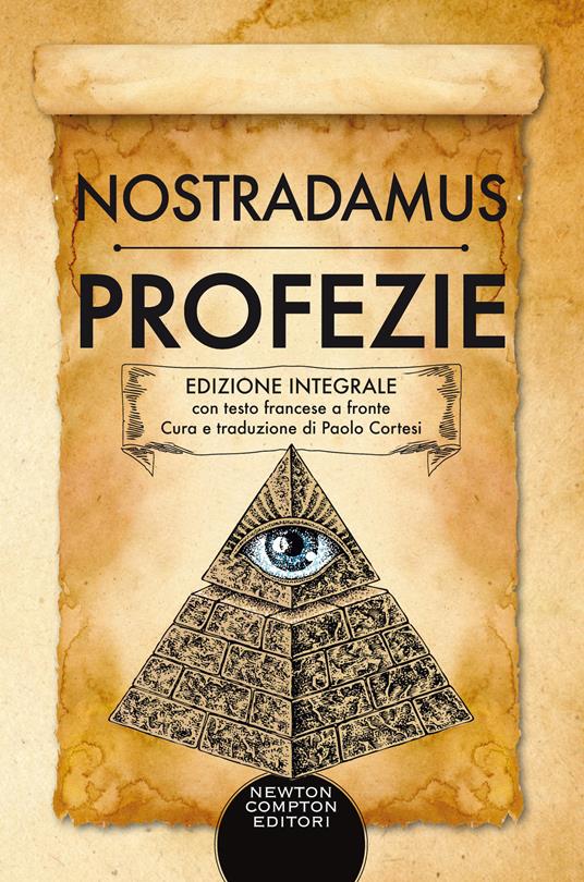 Profezie. Testo francese a fronte. Ediz. integrale - Nostradamus - copertina