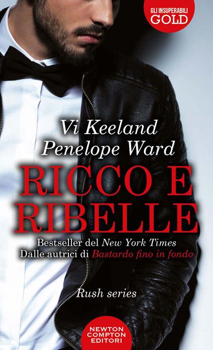 Ricco e ribelle - Vi Keeland,Penelope Ward - ebook
