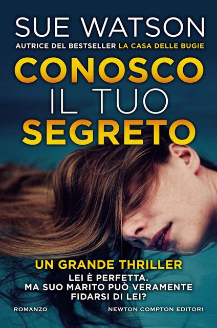 Conosco il tuo segreto - Sue Watson,Vittorio Ambrosio - ebook