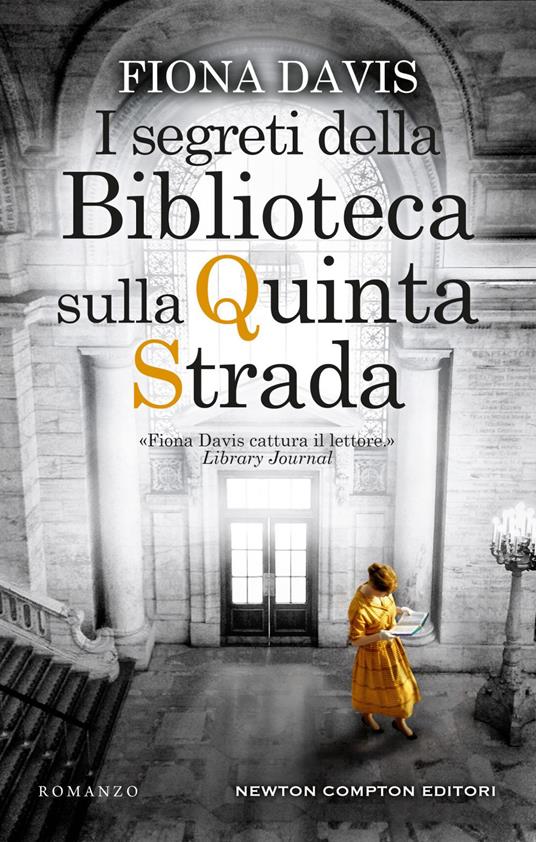 I segreti della Biblioteca sulla Quinta Strada - Fiona Davis,Nello Giugliano,Francesca Montemagno - ebook