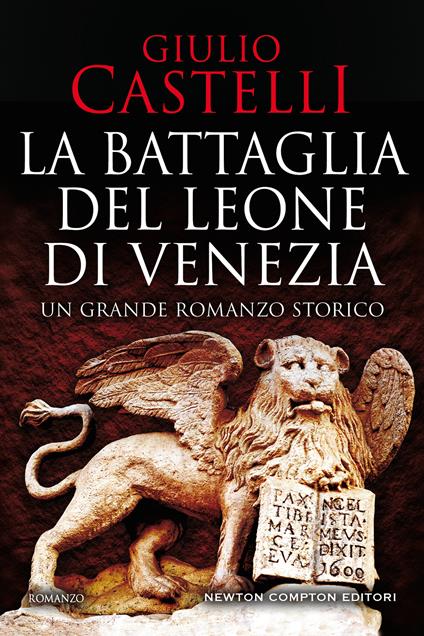 La battaglia del Leone di Venezia - Giulio Castelli - copertina