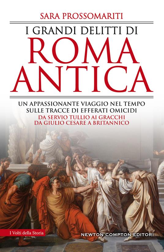 I grandi delitti di Roma antica - Sara Prossomariti - copertina