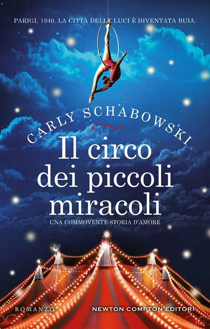 Il circo dei piccoli miracoli - Carly Schabowski - copertina