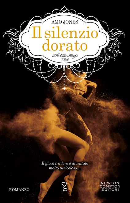 Il silenzio dorato. The Elite King's Club - Amo Jones - copertina