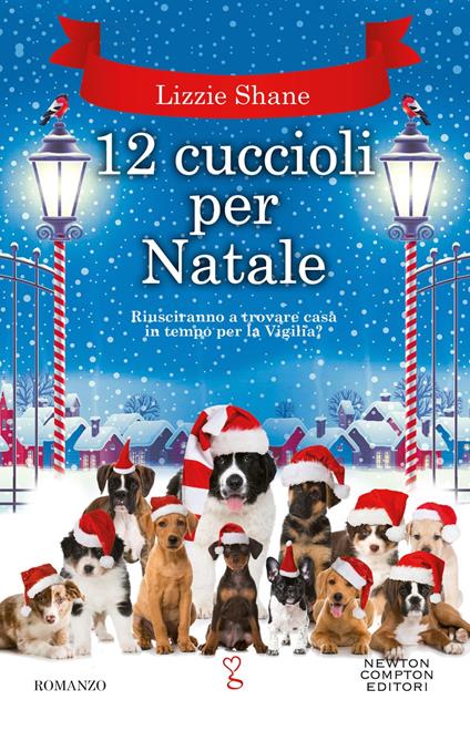 12 cuccioli per Natale - Lizzie Shane,Mara Gini - ebook