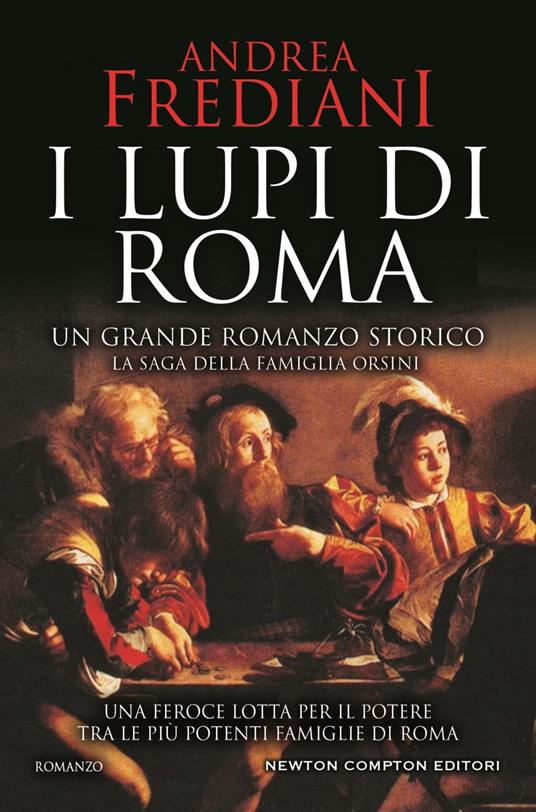 I lupi di Roma. La saga degli Orsini - Andrea Frediani - ebook