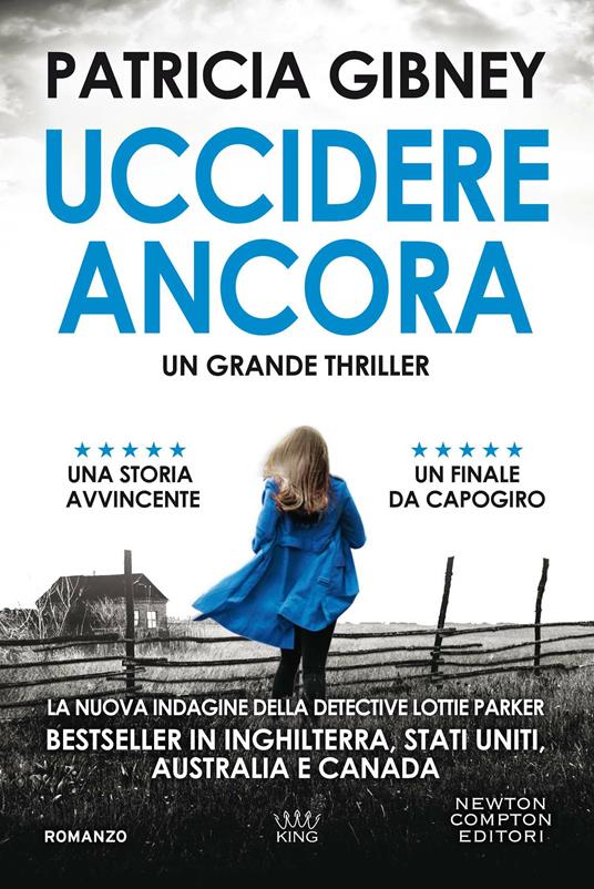 Uccidere ancora - Patricia Gibney - copertina