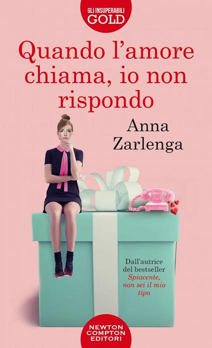 Quando l'amore chiama, io non rispondo - Anna Zarlenga - copertina