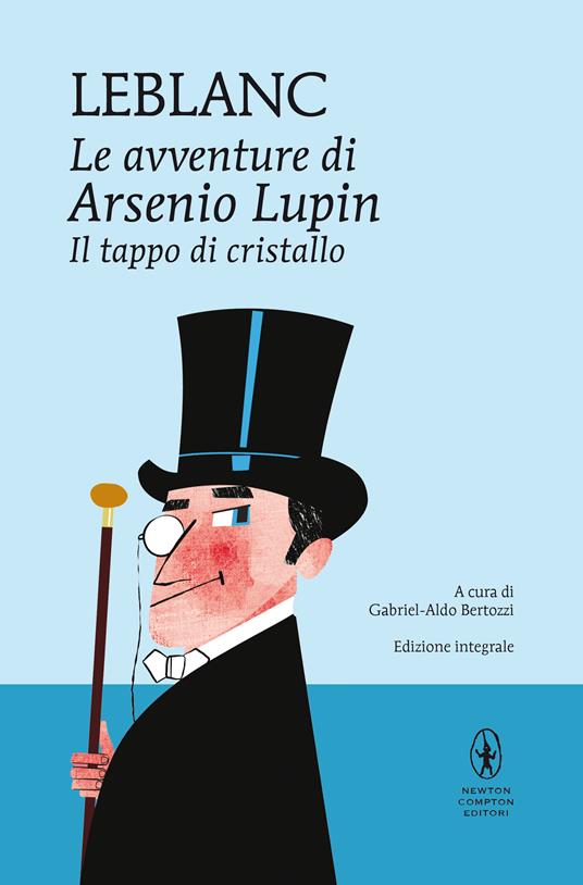 Il tappo di cristallo. Le avventure di Arsenio Lupin. Ediz. integrale - Maurice Leblanc - copertina