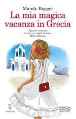 La mia magica vacanza in Grecia
