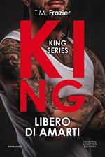 Libero di amarti. King