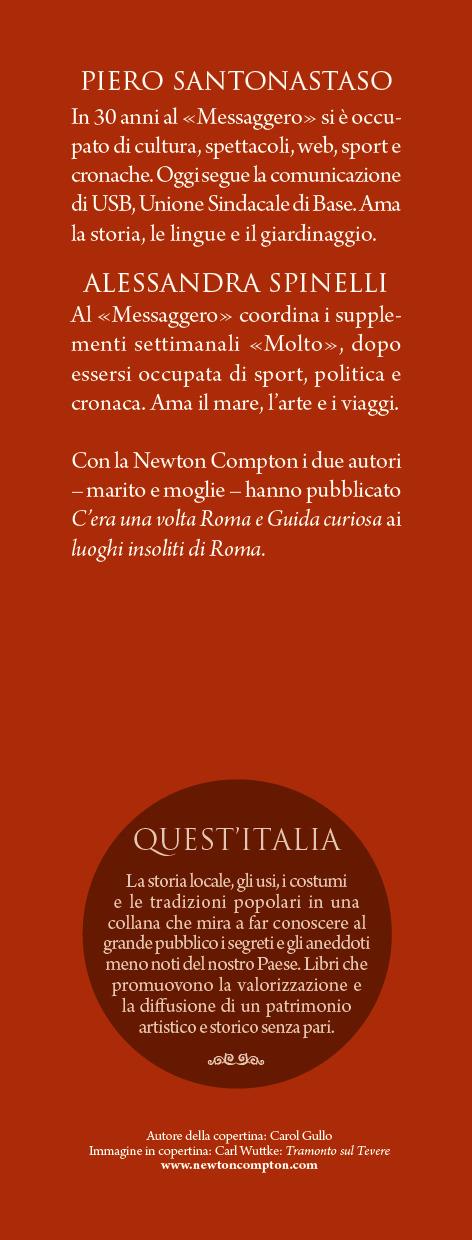 Breve storia di Roma. Tutta la lunga storia dell’Urbe: da piccolo villaggio a Città Eterna - Piero Santonastaso,Alessandra Spinelli - 3