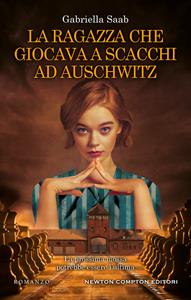 Libro La ragazza che giocava a scacchi ad Auschwitz Gabriella Saab