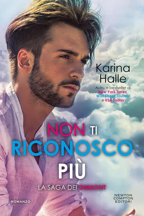 Non ti riconosco più. La saga dei Dumont - Karina Halle - copertina