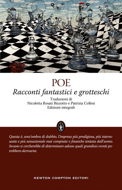 Racconti fantastici e grotteschi. Ediz. integrale - Edgar Allan Poe,Patrizia Collesi,Nicoletta Rosati Bizzotto - ebook