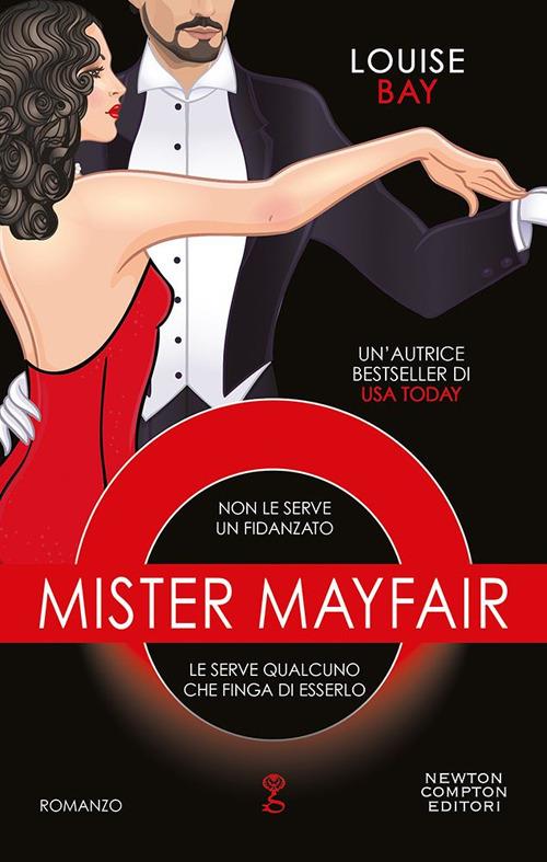 Mister Mayfair - Louise Bay,Micol Cerato - ebook