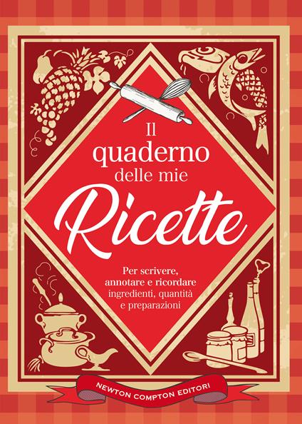Il quaderno delle mie ricette - copertina