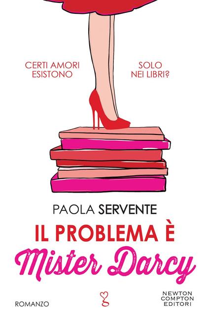 Il problema è Mister Darcy - Paola Servente - ebook