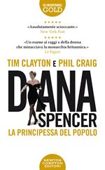 Diana Spencer. La principessa del popolo