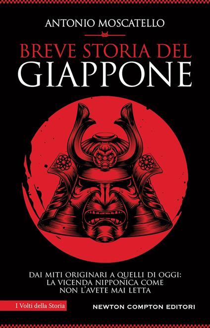 Breve storia del Giappone. Dai miti originari a quelli di oggi: la vicenda nipponica come non l'avete mai letta - Antonio Moscatello - copertina