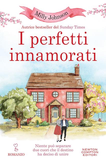 I perfetti innamorati. Niente può separare due cuori che il destino ha deciso di unire - Milly Johnson,Luna De Bartolo - ebook