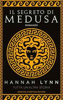 Libro Il segreto di Medusa Hannah Lynn