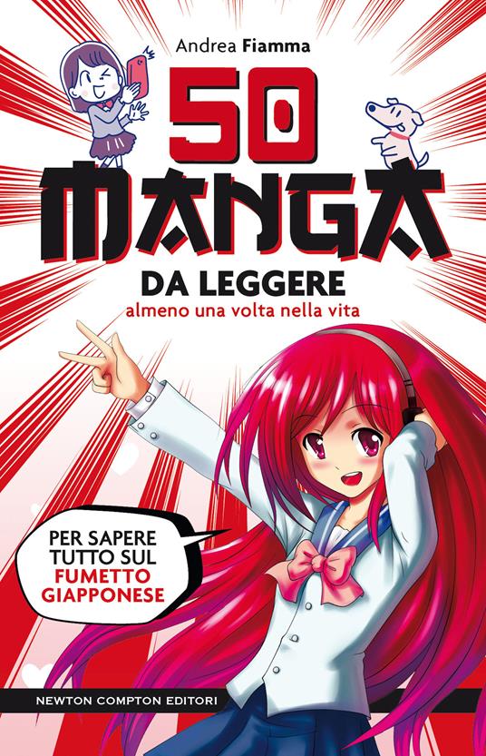 50 manga da leggere almeno una volta nella vita. Per sapere tutto