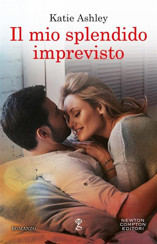 Il mio splendido imprevisto - Katie Ashley - ebook