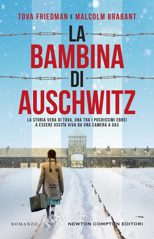 La bambina di Auschwitz - Malcolm Brabant,Tova Friedman,Andrea Russo - ebook