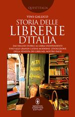 Storia delle librerie d'Italia. Dai negozi storici ai librai indipendenti, fino alle grandi catene moderne: l’evoluzione della vendita dei libri nel nostro Paese