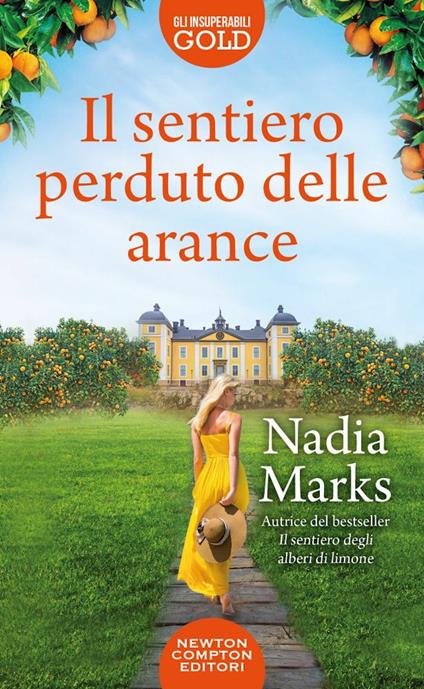 Il sentiero perduto delle arance - Nadia Marks - copertina