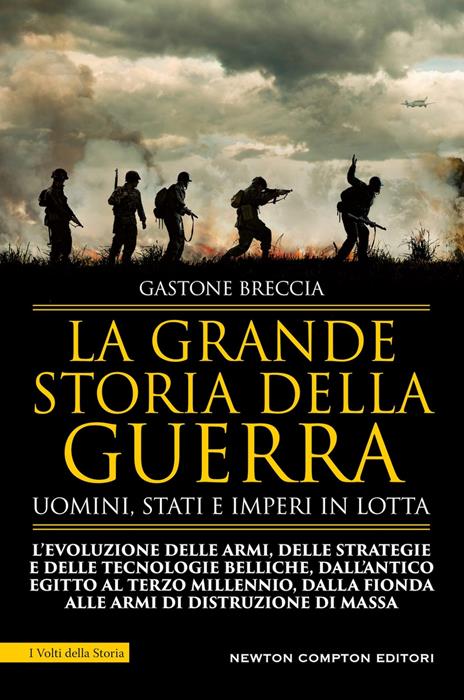 La grande storia della guerra. Uomini, Stati e imperi in lotta - Gastone Breccia - copertina