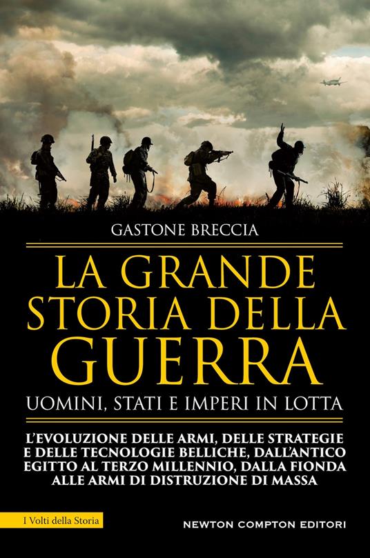 La grande storia della guerra. Uomini, Stati e imperi in lotta - Gastone Breccia - copertina
