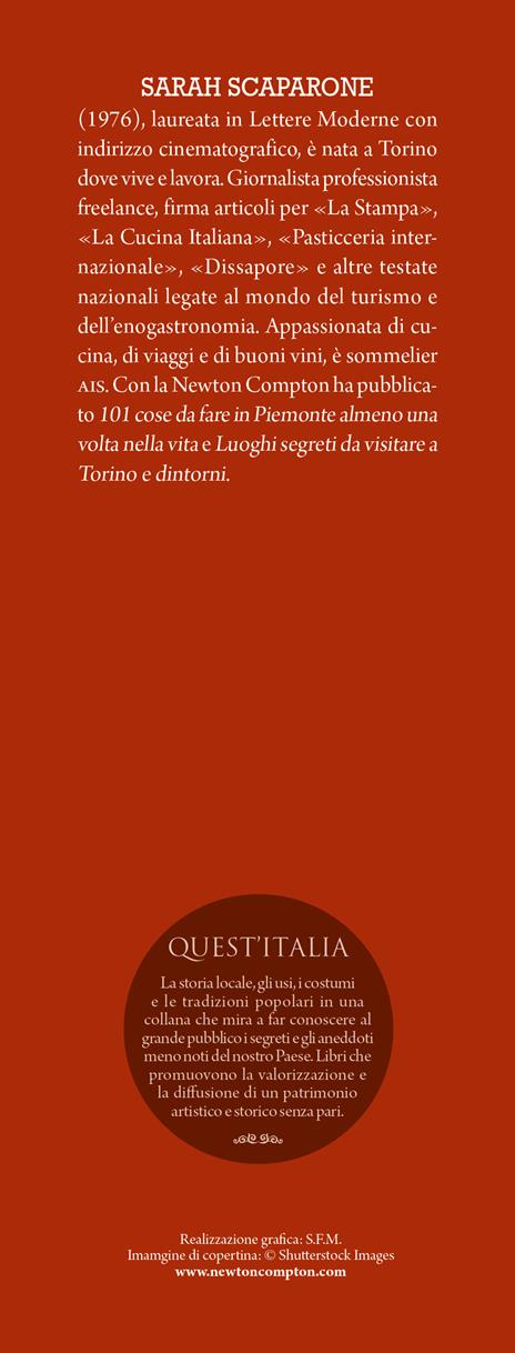 Guida curiosa ai luoghi insoliti di Torino. Aree industriali, zone verdi, eccellenze del gusto e antichi palazzi: tutte le meraviglie del capoluogo sabaudo - Sarah Scaparone - 3