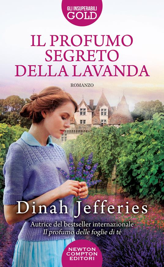 Il profumo segreto della lavanda - Dinah Jefferies - copertina
