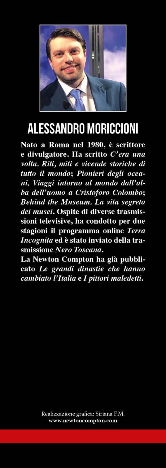 I ladri, i furti e le truffe più celebri della storia. Da Barbanera a Bonnie e Clyde, da Jesse James ad Arsenio Lupin: i personaggi e i colpi più famosi di sempre - Alessandro Moriccioni - 3