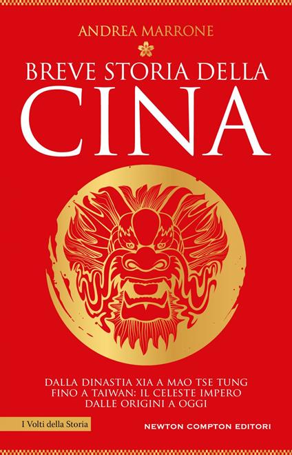 Breve storia della Cina. Dalla dinastia Xia a Mao Tse Tung fino a Taiwan: il Celeste Impero dalle origini a oggi - Andrea Marrone - ebook