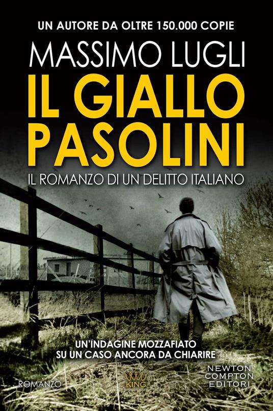 Il giallo Pasolini. Il romanzo di un delitto italiano - Massimo Lugli - copertina