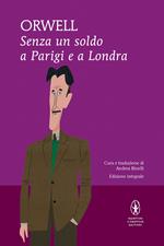 Senza un soldo a Parigi e a Londra. Ediz. integrale