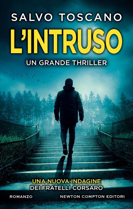 L' intruso. Una nuova indagine dei fratelli Corsaro - Salvo Toscano - ebook