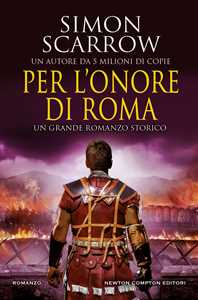 Libro Per l'onore di Roma Simon Scarrow