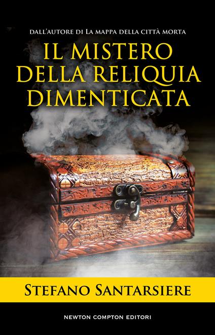Il mistero della reliquia dimenticata - Stefano Santarsiere - copertina