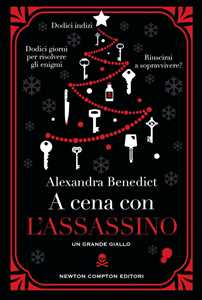 Libro A cena con l'assassino Alexandra Benedict